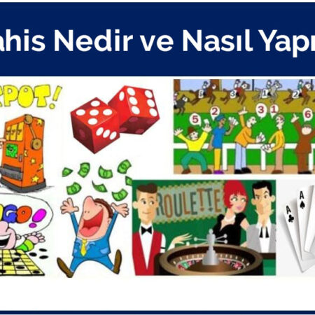 Bahis Nedir ve Nasıl Yapılır: Temel Bilgiler ve İpuçları