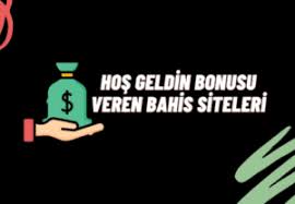 Hoşgeldin Bonusu Veren Siteler